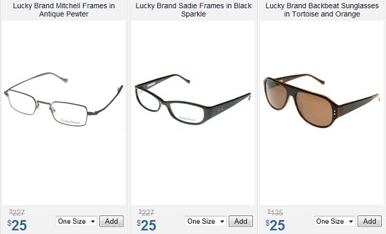 They have Lucky Brand frames reduced from $227 to $25!