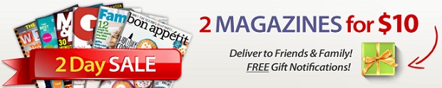 2 Magazines for $10