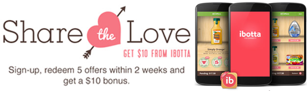 Ibotta $10 Share the Love Offer